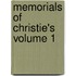 Memorials Of Christie's  Volume 1