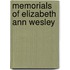 Memorials Of Elizabeth Ann Wesley