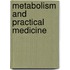 Metabolism and Practical Medicine