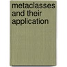 Metaclasses And Their Application door Wolfgang Klas