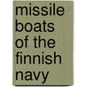 Missile Boats of the Finnish Navy door Not Available