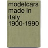 Modelcars Made in Italy 1900-1990 door Paolo Rampini