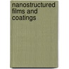 Nanostructured Films and Coatings door Ilya A. Ovid'ko