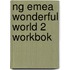 Ng Emea Wonderful World 2 Workbok
