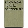 Study Bible Libronix Software-Nlt door Onbekend