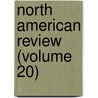 North American Review (Volume 20) by Jared Sparks