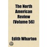 North American Review (Volume 56) door Edith Wharton