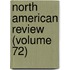 North American Review (Volume 72)