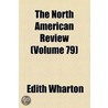 North American Review (Volume 79) door Making of America Project