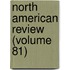 North American Review (Volume 81)