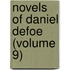 Novels of Daniel Defoe (Volume 9)