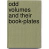 Odd Volumes And Their Book-Plates door Walter Hamilton