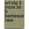 Ort:stg 3 More Str B Barbeque New by Roderick Hunt