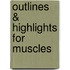Outlines & Highlights For Muscles