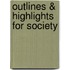 Outlines & Highlights For Society