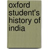 Oxford Student's History of India door Vincent Arthur Smith