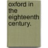 Oxford in the Eighteenth Century.