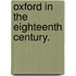 Oxford in the Eighteenth Century.