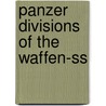 Panzer Divisions of the Waffen-ss door Not Available