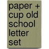 Paper + Cup Old School Letter Set door Paper