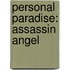 Personal Paradise: Assassin Angel