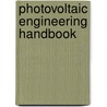 Photovoltaic Engineering Handbook door Lasnier Lasnier
