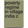 Poverty Regime In Village India C door Jan Breman