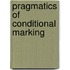 Pragmatics Of Conditional Marking