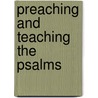 Preaching and Teaching the Psalms door Patrick D. Miller