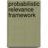 Probabilistic Relevance Framework door Stephen Robertson