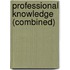 Professional Knowledge (Combined)