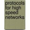 Protocols For High Speed Networks door International Federation for Information Processing