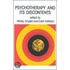 Psychotherapy And Its Discontents