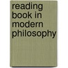 Reading Book In Modern Philosophy door George Everett Partridge