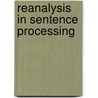 Reanalysis in Sentence Processing door J. Fodor