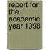 Report for the Academic Year 1998