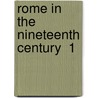 Rome In The Nineteenth Century  1 by Charlotte Anne [Eaton