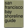 San Francisco Bay Shoreline Guide door California State Coastal Conservancy Sta