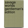 Savage Worlds Gentleman's Edition by Shane Hensley