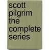Scott Pilgrim The Complete Series door Bryan Lee O'Malley
