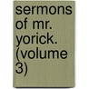 Sermons of Mr. Yorick. (Volume 3) by Laurence Sterne