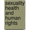 Sexuality Health And Human Rights door Sonia Correa