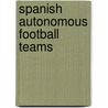 Spanish Autonomous Football Teams by Not Available