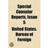 Special Consular Reports, Issue 5