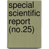 Special Scientific Report (No.25) door Wildlife Service