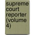Supreme Court Reporter (Volume 4)