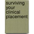 Surviving Your Clinical Placement