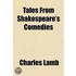 Tales From Shakespeare's Comedies