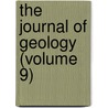The Journal Of Geology (Volume 9) door Thomas Chrowder Chamberlin