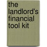 The Landlord's Financial Tool Kit by Michael C. Thomsett